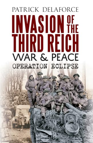 Invasion of the Third Reich War and Peace: Operation Eclipse - Click to Buy