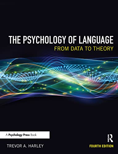 The Psychology of Language: From Data to Theory - Click to Buy