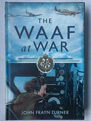 The WAAF at War - Click to Buy