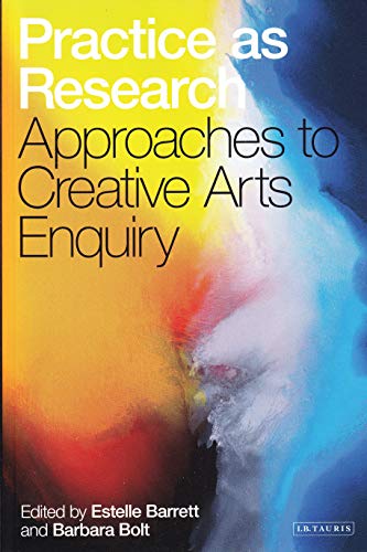 Practice as Research: Context, Method, Knowledge - Click to Buy