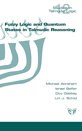 Fuzzy Logic and Quantum States in Talmudic Reasoning - Click to Buy