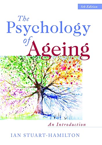 The Psychology of Ageing: An Introduction (5th Edition) - Click to Buy