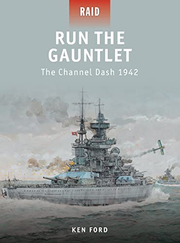 Run The Gauntlet: The Channel Dash 1942 (Raid, 28) - Click to Buy