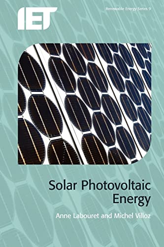 Solar Photovoltaic Energy (Iet Renewable Energy, Band 9) - Click to Buy