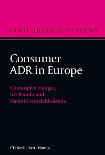 Consumer ADR in Europe (Civil Justice Systems) - Click to Buy