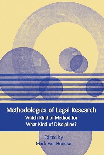 Methodologies of Legal Research: Which Kind of Method for What Kind of Discipline? (European Academy of Legal Theory Series) - Click to Buy