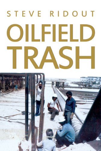 Oilfield Trash - Click to Buy