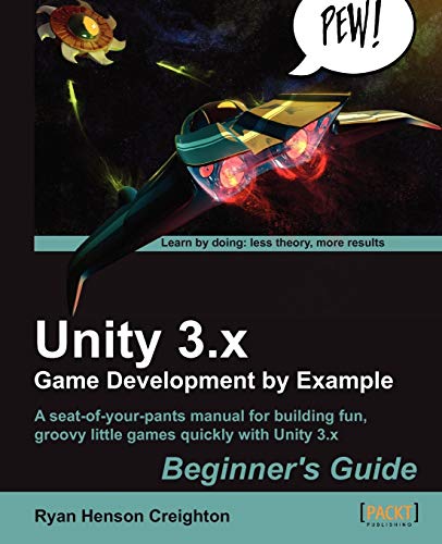 Unity 3.x Game Development by Example: Beginner's Guide; Aq Seat-of-your-pants Manual for Building Fun, Groovy Little Games Quickly With Unity 3.x - Click to Buy