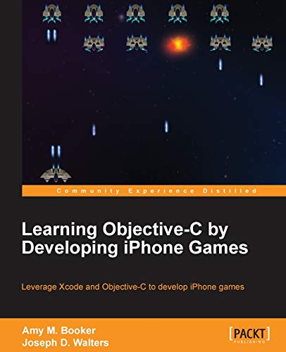 Learning Objective-c by Developing Iphone Games - Click to Buy