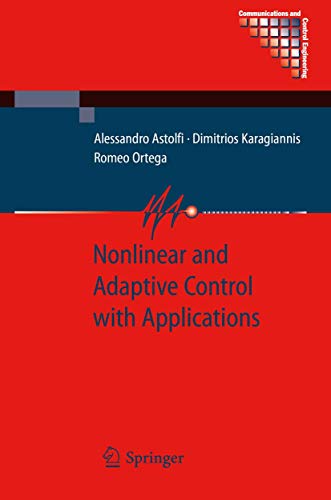 Nonlinear and Adaptive Control with Applications (Communications and Control Engineering) - Click to Buy