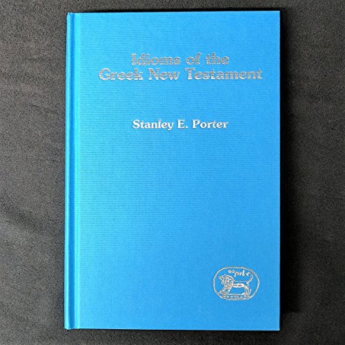 Idioms of the Greek New Testament - Click to Buy