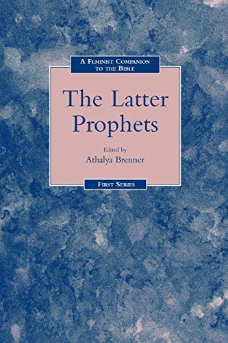 Feminist Companion to the Latter Prophets (Feminist Companion to the Bible) - Click to Buy