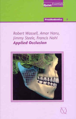 Applied Occlusion (Quintessentials of Dental Practice - Prosthodontics-5) - Click to Buy