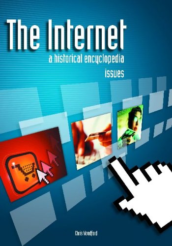 The Internet: A Historical Encyclopedia (3 vol. set) - Click to Buy