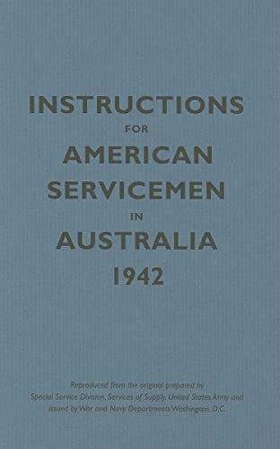 Instructions for American Servicemen in Australia, 1942 - Click to Buy