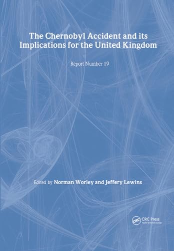 The Chernobyl Accident and its Implications for the United Kingdom: Watt Committee: report no 19 - Click to Buy