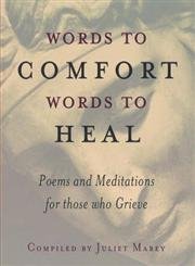 Words to Comfort, Words to Heal - Click to Buy