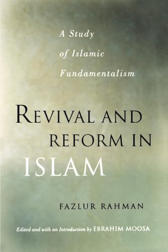 Revival and Reform in Islam: A Study of Islamic Fundamentalism - Click to Buy