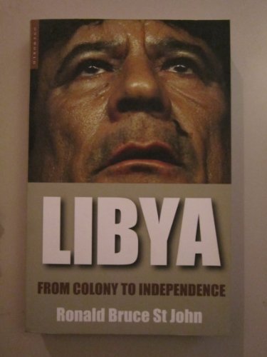 Libya: From Colony to Revolution - Click to Buy