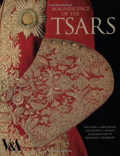 Magnificence of the Tsars: Ceremonial Men s Dress of the Imperial Russian Court 1721-1917 - Click to Buy