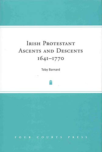 Irish Protestant Ascents and Descents 1641-1779 - Click to Buy