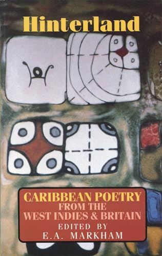 Hinterland: Caribbean Poetry from the West Indies and Britain - Click to Buy