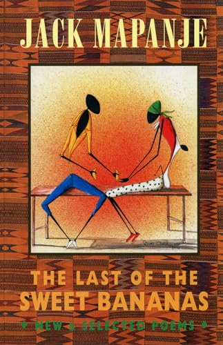 The Last of the Sweet Bananas: New & Selected Poems - Click to Buy