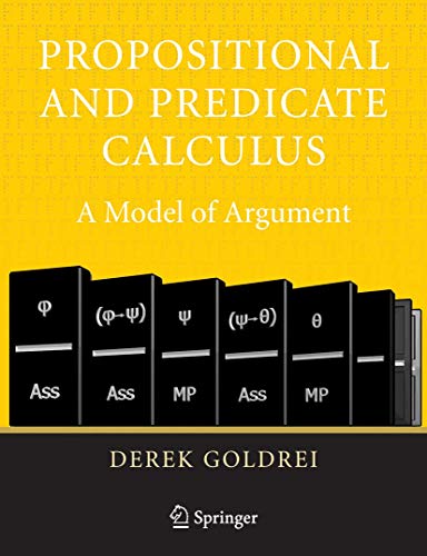 Propositional and Predicate Calculus: A Model of Argument - Click to Buy