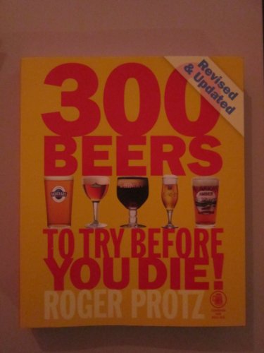 300 Beers to Try Before You Die! - Click to Buy