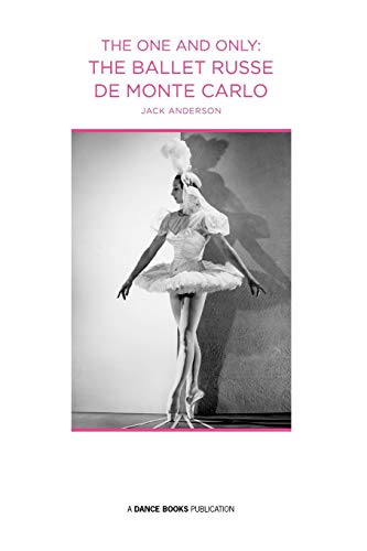 The One and Only: The Ballet Russe de Monte Carlo - Click to Buy