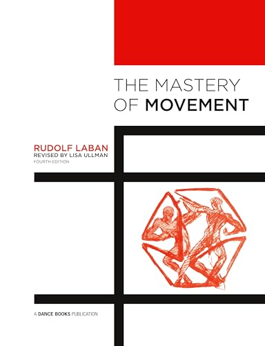 The Mastery of Movement - Click to Buy