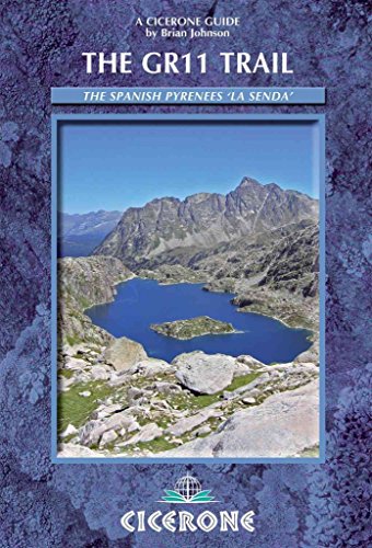 The Gr11 Trail - La Senda: Through the Spanish Pyrenees