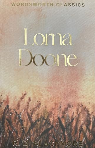 Lorna Doone (Wordsworth Classics) - Click to Buy
