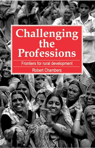 Challenging the Professions: Frontiers for rural development - Click to Buy
