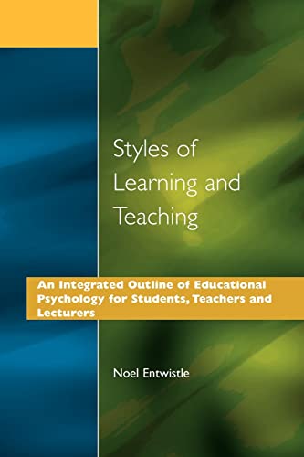 Styles of Learning and Teaching: An Integrated Outline of Educational Psychology for Students, Teachers and Lecturers - Click to Buy