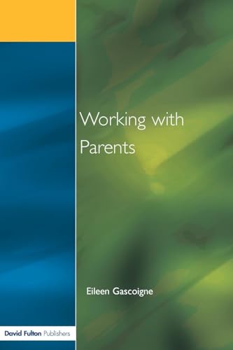 Working with Parents: as Partners in Special Educational Needs - Click to Buy