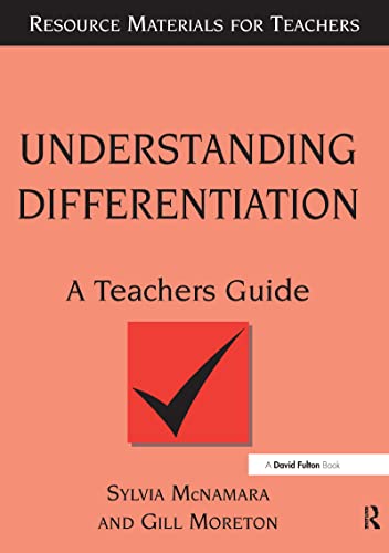 Understanding Differentiation: A Teachers Guide (Resource Materials for Teachers) - Click to Buy