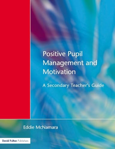 Positive Pupil Management and Motivation - Click to Buy