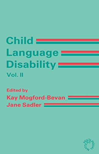 Child Language Disability Vol.2: Semantic and Pragmatic Difficulties (V. 2: Multilingual Matters) - Click to Buy