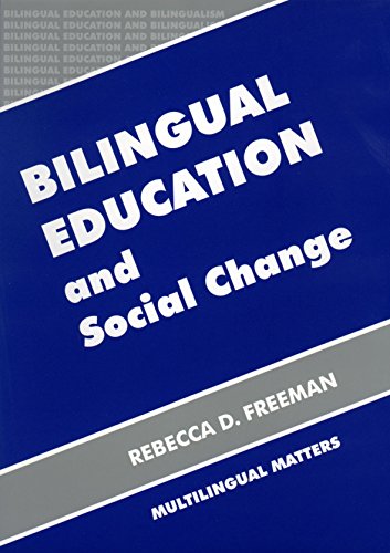 Bilingual Education and Social Change (Bilingual Education & Bilingualism, 14)