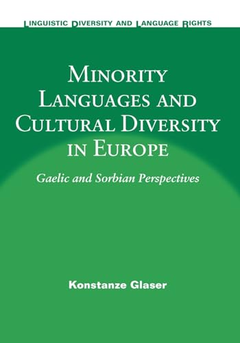 Minority Languages and Cultural Diversity in Europe: Gaelic and Sorbian Perspectives - Click to Buy