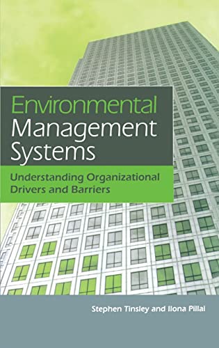 Environmental Management Systems: Understanding Organizational Drivers and Barriers - Click to Buy