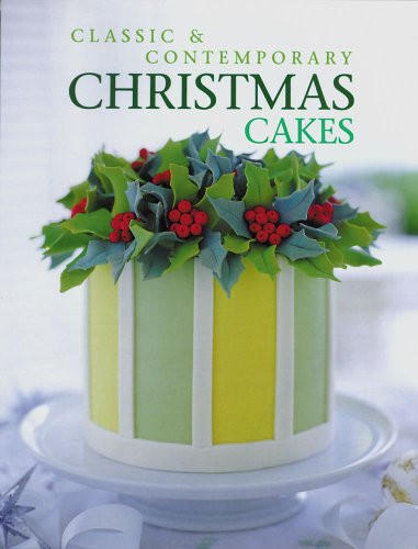 Classic & Contemporary Christmas Cakes - Click to Buy