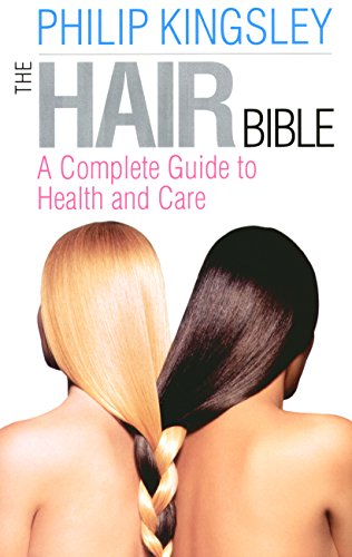 The Hair Bible: A Complete Guide to Health and Care - Click to Buy
