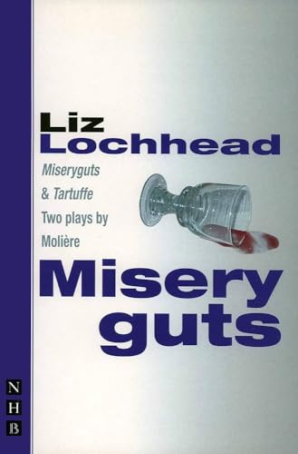 Misery Guts and Tartuffe - Click to Buy