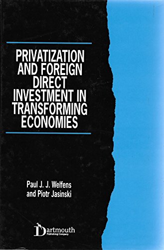 Privatization and Foreign Direct Investment in Transforming Economies - Click to Buy