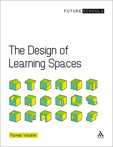 The Design of Learning Spaces - Click to Buy