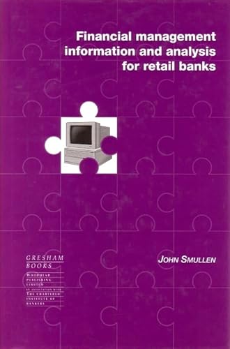 Financial Management Information and Analysis for Retail Banks - Click to Buy