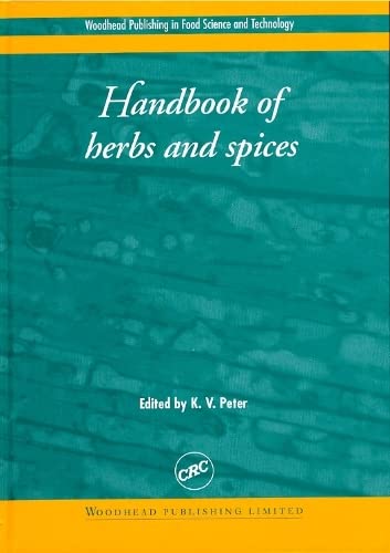 Handbook of Herbs and Spices: Volume 1 (Woodhead Publishing Series in Food Science, Technology and Nutrition) - Click to Buy