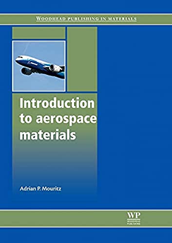 Introduction to Aerospace Materials (Woodhead Publishing in Materials) - Click to Buy